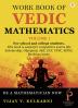 Work Book Of Vedic Mathematics Volume 1