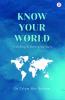 Know Your World: Trending & Emerging Facts