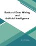 Basics of Data Mining and Artificial Intelligence