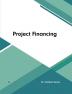 Project Financing