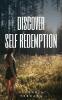 Discover Self Redemption