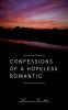 Confessions of a Hopeless Romantic