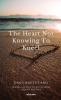 The Heart not Knowing to Kneel