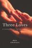 Three Loves