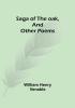 Saga of the oak and other poems