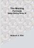 The Missing Formula; Madge Sterling Series #1