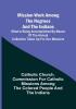 Mission Work among the Negroes and the Indians: What Is Being Accomplished by Means of the Annual Collection Taken Up for Our Missions