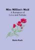 Miss Million's Maid: A Romance of Love and Fortune