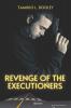 Revenge of the Executioners