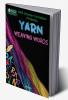 Yarn: Weaving Words