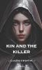 Kin and The Killer