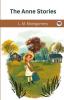 The Anne Stories (Anne of Green Gables #1-3 5 7-8) (Story Girl #1-2)