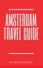 Amsterdam Travel Guide