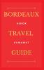 Bordeaux Travel Guide