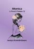 Monica: A Novel | Volume 2