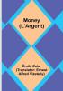 Money (L'Argent)