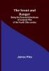 The Scout and Ranger: Being the Personal Adventures of Corporal Pike of the Fourth Ohio cavalry