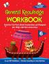 General Knowledge Workbook - Class 6