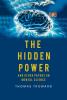 The Hidden Power And Other Papers upon Mental Science