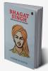 Bhagat Singh: Indian Revolutionary