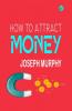 How to Attract Money