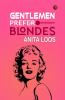 Gentlemen Prefer Blondes