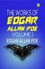 The Works of Edgar Allan Poe Volume 1