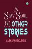 A Slav Soul and Other Stories