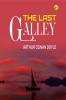 The Last Galley