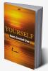 YOURSELF KNOW( ABOUT YOURSELF THROUGH YOURALPHABET AND ASTROLOGY)