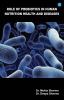 Role of Probiotics in Human Nutrition Health and Diseases