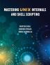 Mastering Unix Internals And Shell Scripting