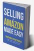 Selling At Amazon Made Easy