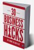 30 Business Hacks