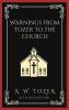 Warnings from Tozer to the Church