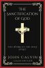 The Sanctification of God: The Work of the Holy Spirit