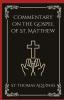 Commentary on the Gospel of St. Matthew