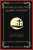 Homilies on the Gospel of John: The Life-Giving Word Incarnate