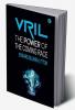 Vril The Power of the Coming Race