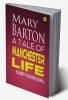 Mary Barton A Tale of Manchester Life