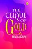 The Clique of Gold