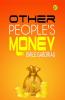 Other People's Money