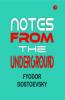 Notes From the Underground