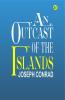 An Outcast of the Islands