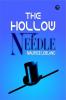 The Hollow Needle