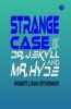 Strange Case of Dr. Jekyll and Mr. Hyde