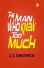 The Man Who Knew Too Much