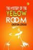 The Mystery of the Yellow Room