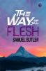 The Way of All Flesh