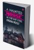 A Haunted House and Other Short Stories